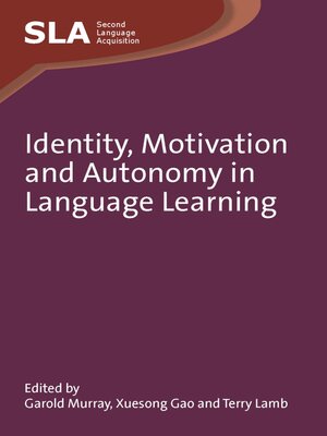 cover image of Identity, Motivation and Autonomy in Language Learning